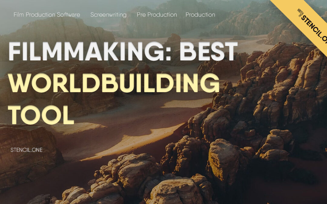 Worldbuilding Tool For Filmmakers
